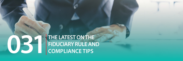 ASG_Podcast_Episode_Header_The_Latest_on_the_Fiduciary_Rule_and_Compliance_Tips_031.jpg