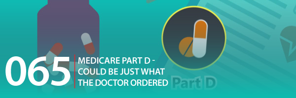 ASG_Podcast_Episode_Header_Medicare_Part_D_Could_Be_Just_What_The_Doctor_Ordered_065.jpg